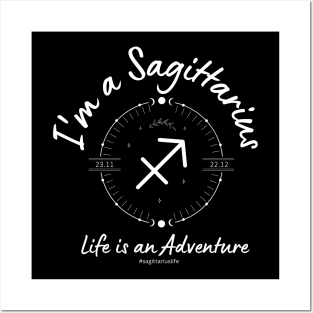 I'm a Sagittarius Life is Adventure Posters and Art